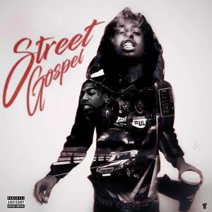 Street Gospel (Explicit)