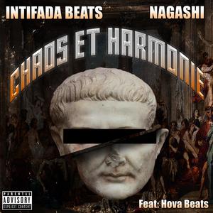 Chaos et harmonie (feat. Nagashi & Hova Beats) [Explicit]