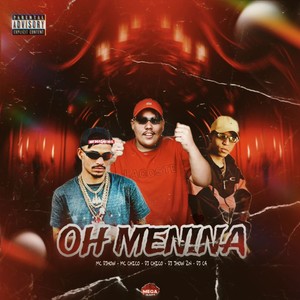 OH MENINA (Explicit)