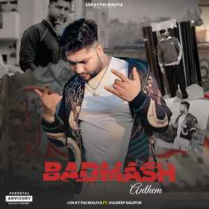 Badmash Anthem