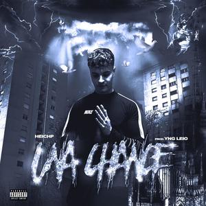 Una Chance (feat. YngLeio) (Explicit)