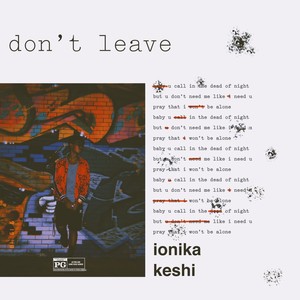 don't leave