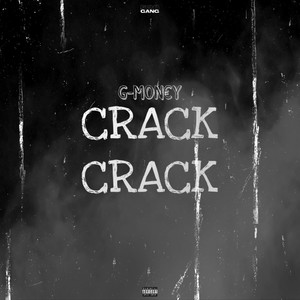 Crack Crack (Explicit)