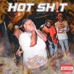 HOT SH!T (Explicit)