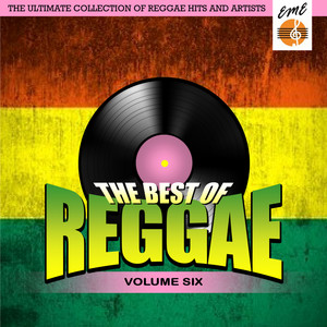 Best Of Reggae Volume 6