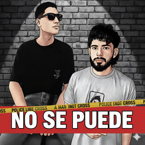 NO SE PUEDE (feat. Snaikyy) (Explicit)