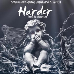 Harder (feat. D Gutta) [Explicit]