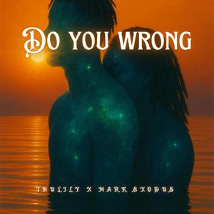Do You Wrong