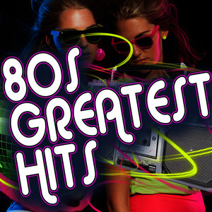 80s Greatest Hits