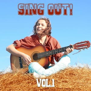 Sing Out! Vol. 1