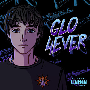 GRILLZ3X - GLO 4EVER (Explicit)