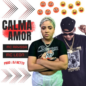 Calma Amor (Explicit)