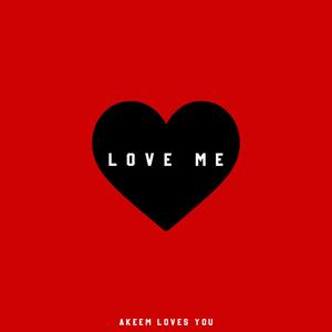 Love Me (Explicit)