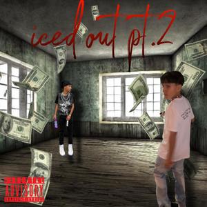 Iced Out Pt. 2 (Explicit)