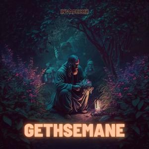 Gethsemane (feat. Ezekiel E)