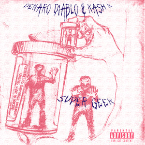 Super Geek (Explicit)