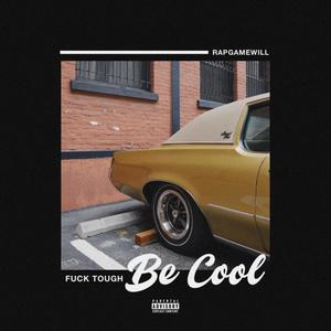 **** Tough Be Cool (Explicit)