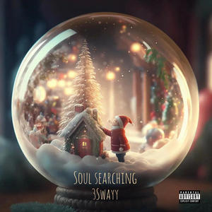 Soul Searching (Explicit)