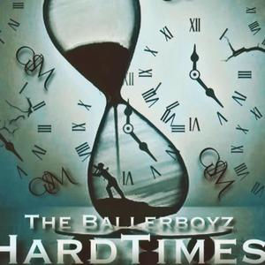 Hard Times (Explicit)