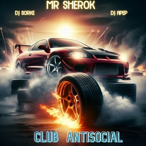 Club Antisocial (Explicit)