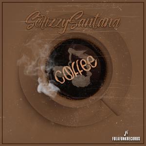 Coffee (feat. ScrizzySantana)