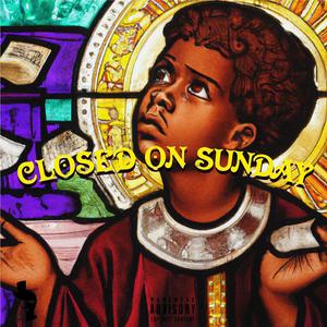 Closed on $unday (Explicit)