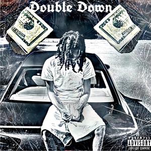 DoubleDown (feat. yvng5limey) [Explicit]