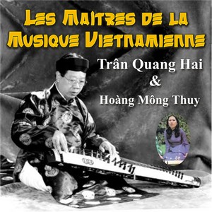 Les Maîtres De La Musique Vietnammienne