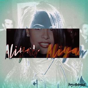 Aliyah Aliyah (Explicit)