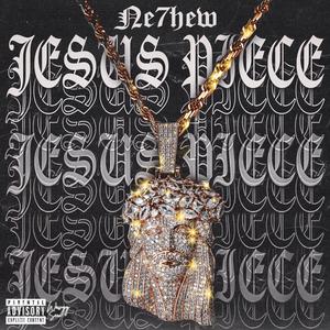 Jesus Piece (Explicit)