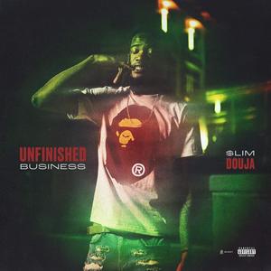 Unfinished Buisness (Explicit)