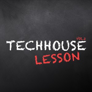 Techhouse Lesson, Vol. 2