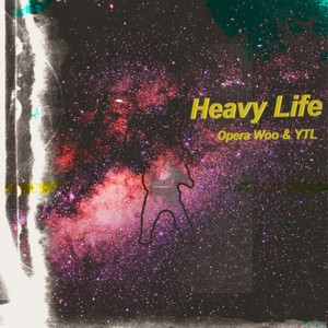 Heavy Life