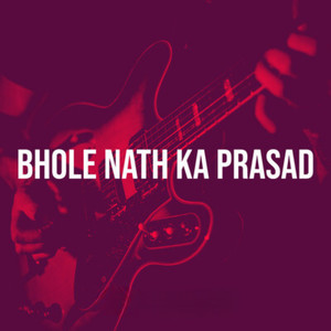 Bhole Nath Ka Prasad