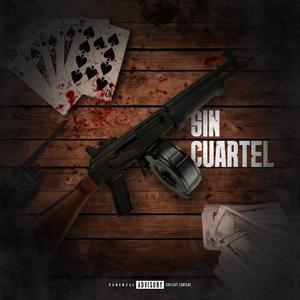 SIN CUARTEL (Explicit)