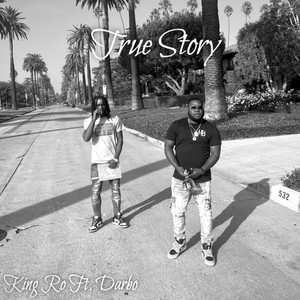 True Story (feat. Darbo) [Explicit]