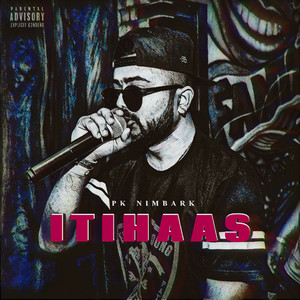 Itihaas (Explicit)