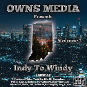 Indy to Windy, Vol. 1 (Explicit)