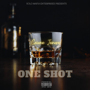 One Shot (Explicit)