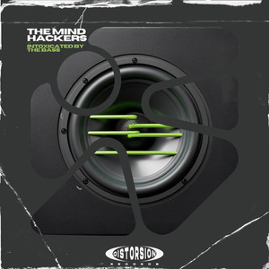 Intoxicated By The Bass
