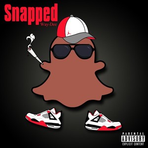 Snapped (Explicit)