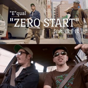 ZERO START (feat. 茂千代) (Explicit)