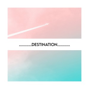 Destination