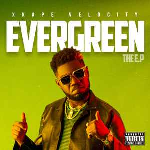 EVERGREEN (Explicit)