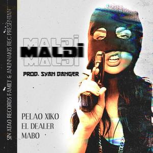 M.A.L.D.I (feat. El Dealer & Mabo)