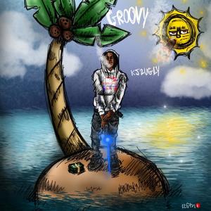 Groovy (feat. Stimglocks) (Explicit)