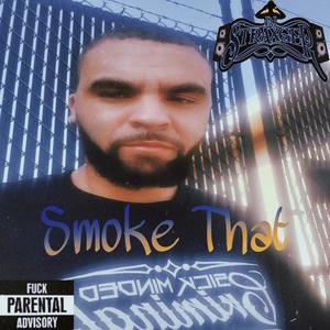 Smoke That 12" Single (Explicit)