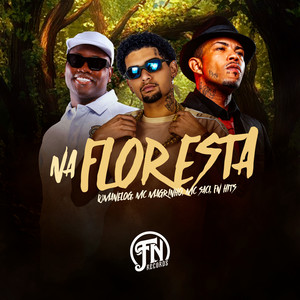 Na Floresta (Explicit)