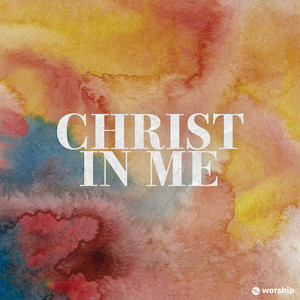 Christ in Me