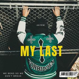 My Last (Explicit)